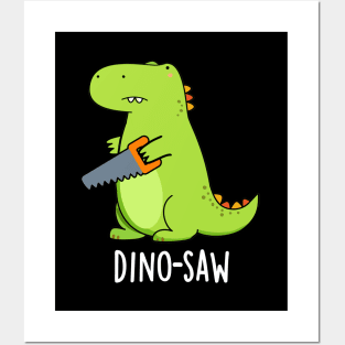 Dino-saw Cute Dinosaur Tool Pun Posters and Art